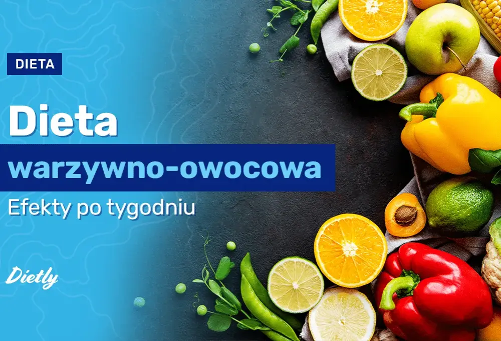 Ile można schudnąć na diecie warzywno-owocowej? Oto prawda o efektach